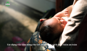 Tác dụng của tắm nắng cho trẻ sơ sinh và cách thực hiện an toàn